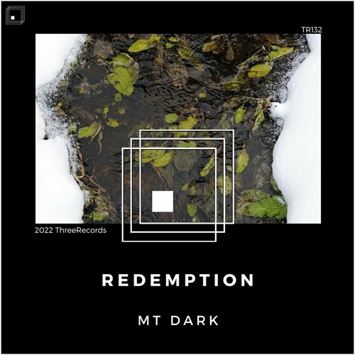 MT DARK - Redemption EP [TR132]